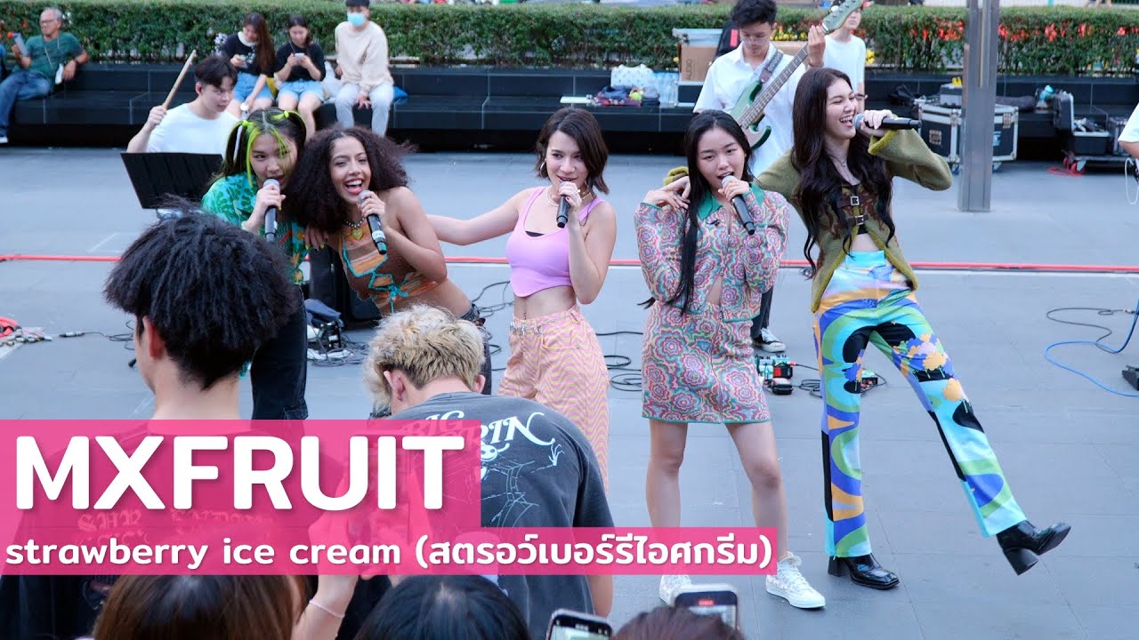 MXFRUIT - strawberry ice cream (สตรอว์เบอร์รีไอศกรีม) @ MXFRUIT BUSKING SHOW | 230401