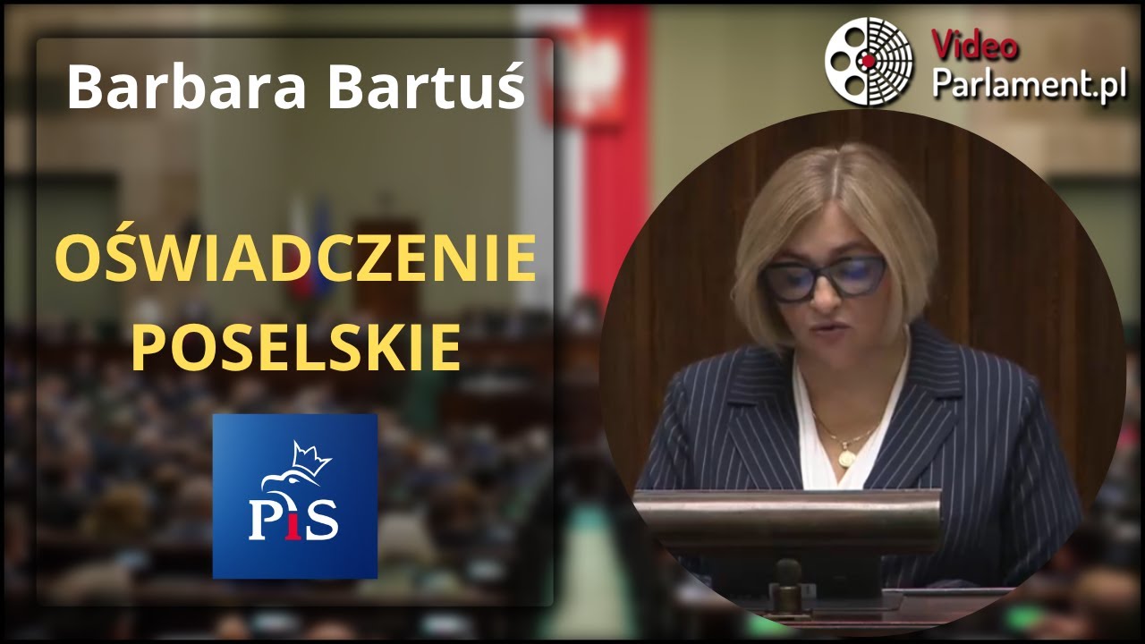 Barbara Bartuś - oświadczenie poselskie