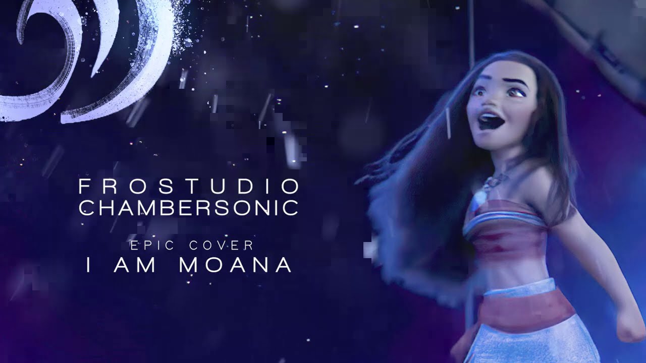 I Am Moana - Epic Orchestral Cover