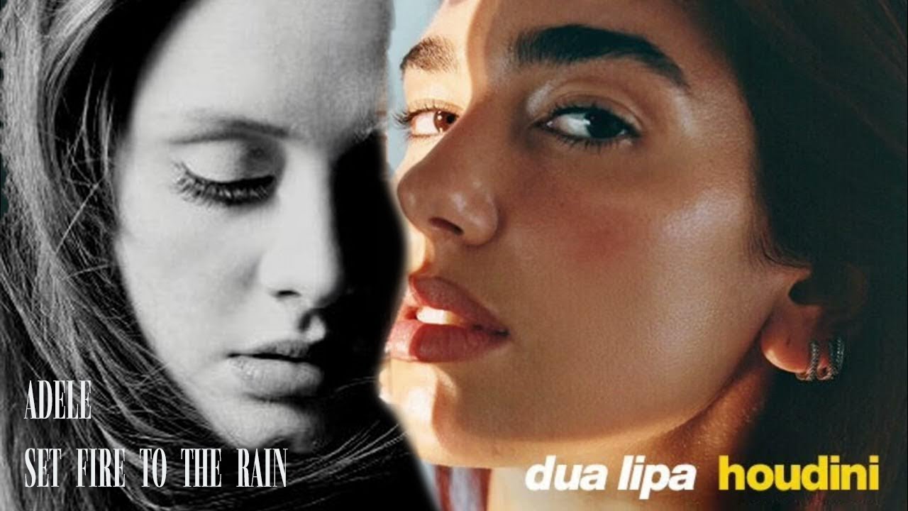 Dua Lipa, Adele - Set fire to the rain / Houdini | (MASHUP)