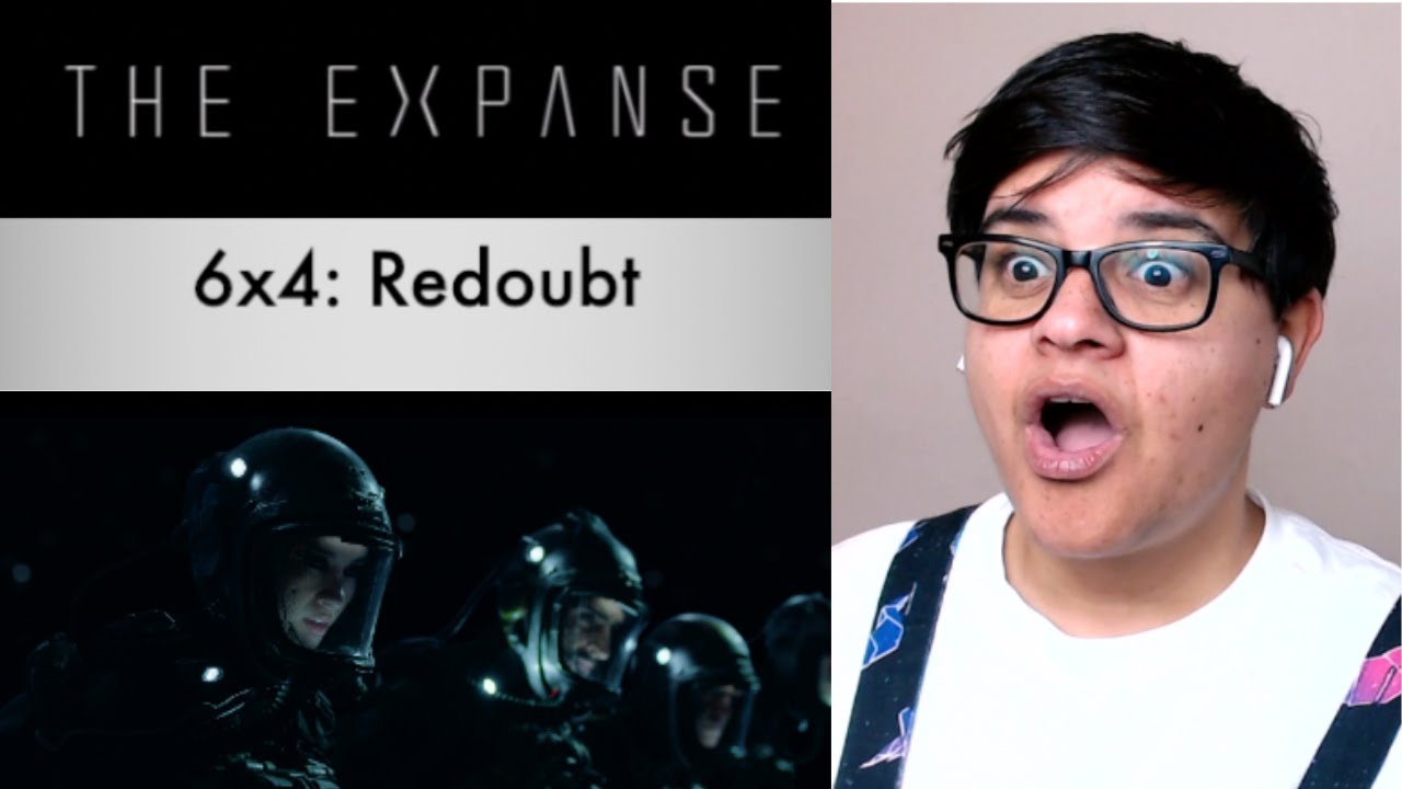 The Expanse 6x4: Redoubt [REACTION]