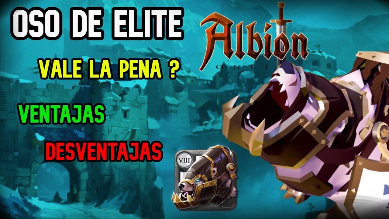 ¿Vale la pena el Oso de Élite en Albión Online?