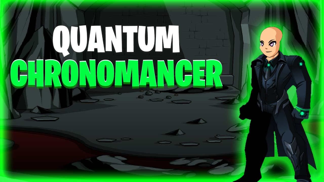 =AQW= QUANTUM CHRONOMANCER - TOP SOLO AND SUPPORT CLASS!