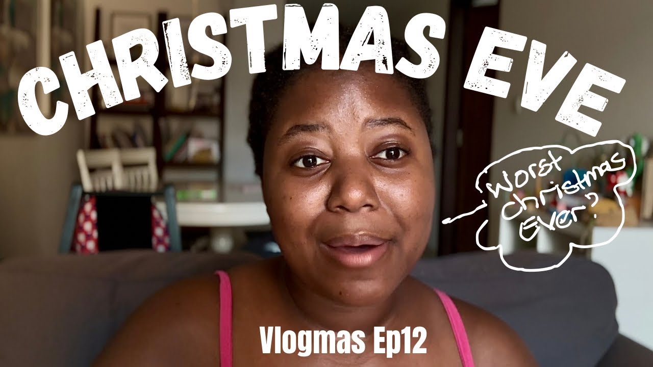 Vlogmas Ep12 | Christmas Eve At Home + Prepping For Christmas 