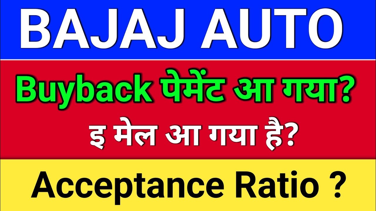 bajaj auto buyback. पेमेंट आ गया? AR Ratio? bajaj auto share news today,  bajaj auto buyback 2026.
