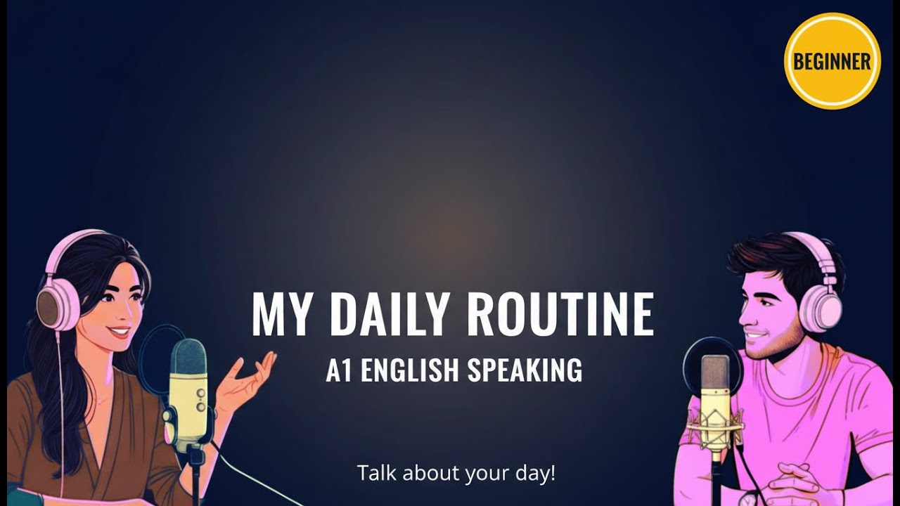 Daily Routine in English (A1) | Beginner Speaking & Conversation Practice