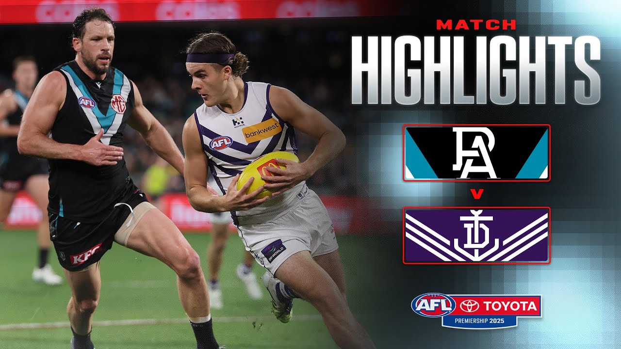Port Adelaide v Fremantle Highlights | Round 22, 2025 | AFL