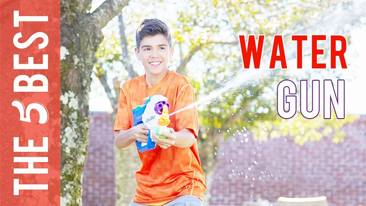 Top 5 Best Water Gun - The Best Nerf Water Gun