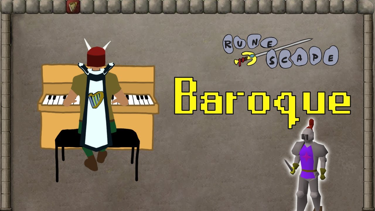 Baroque (Oldschool Runescape piano cover)