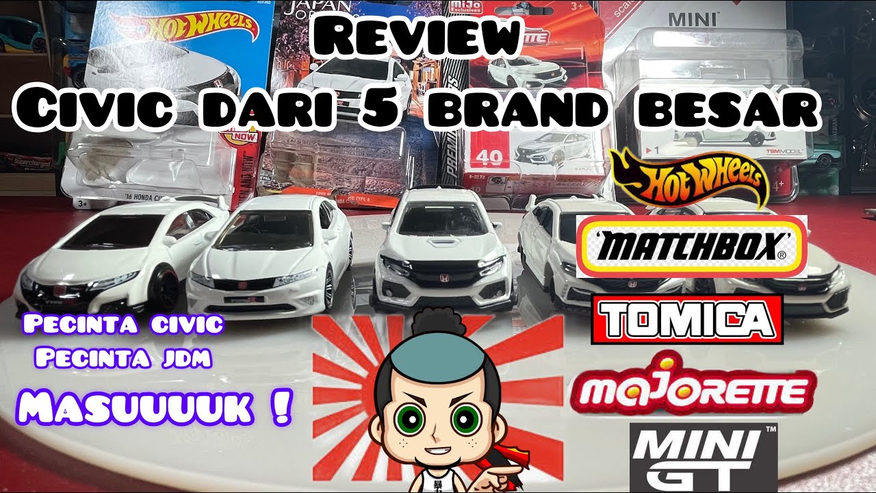 Review Honda Civic Type R | Hotwheels | Matchbox | MiniGT | Majorette | Tomica