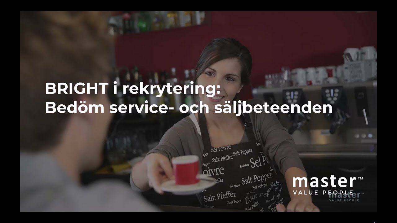 BRIGHT - Att använda BRIGHT vid rekrytering inom service och sälj
