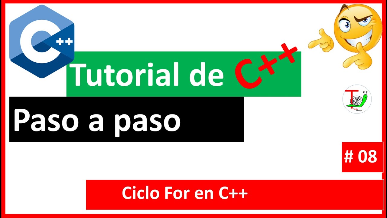 🚩 Ciclo FOR en C++-👈😉 Bucle for en C++ – Estructura FOR - Curso C++ #08