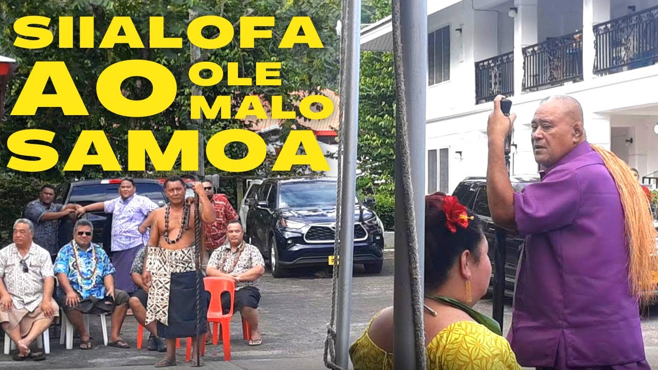 SIIALOFA AO OLE MALO SAMOA -TU'UMALO ALIIOAIGA ALAISEA TE'I TAUFETE'E.