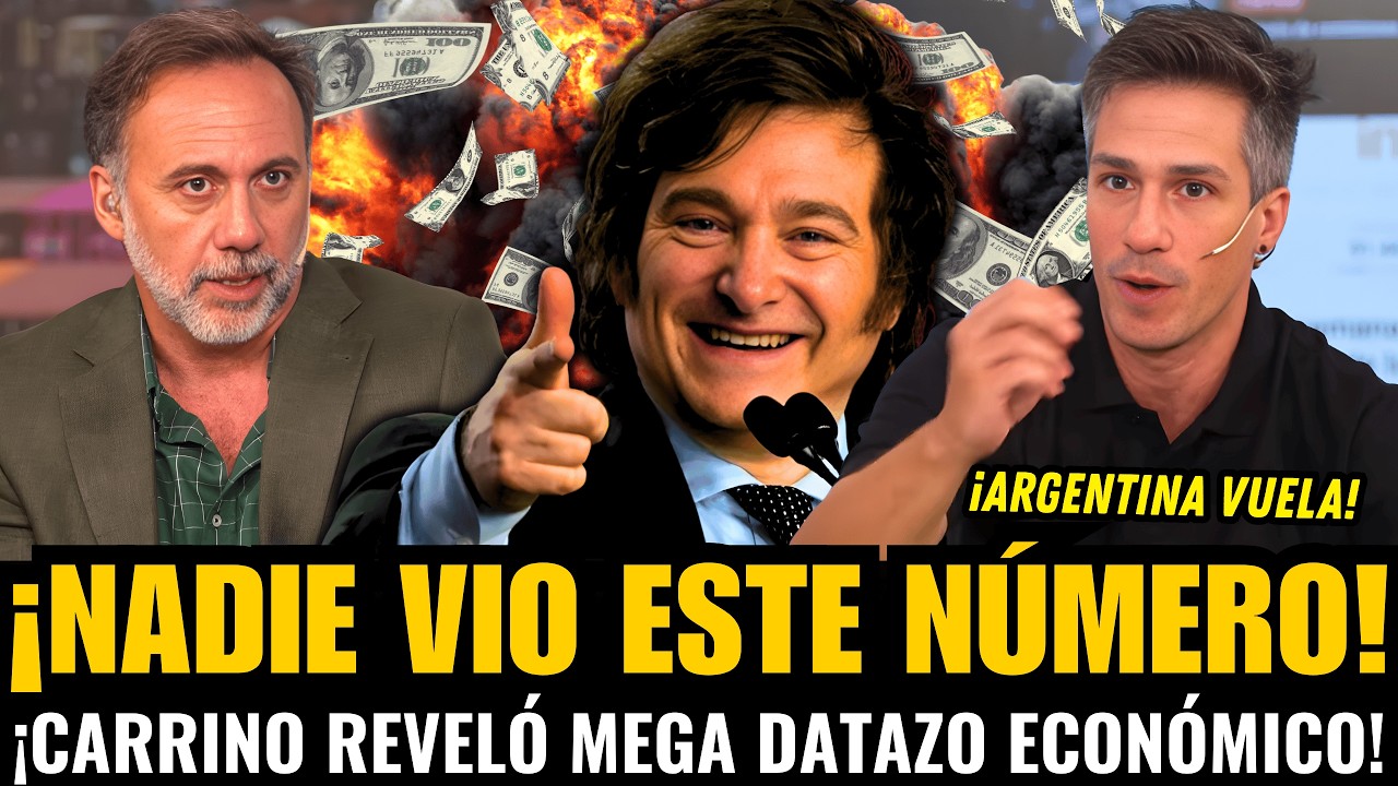 ¡IVÁN CARRINO REVELÓ el MEGA DATAZO de la ECONOMIA de MILEI que NADIE VIO!