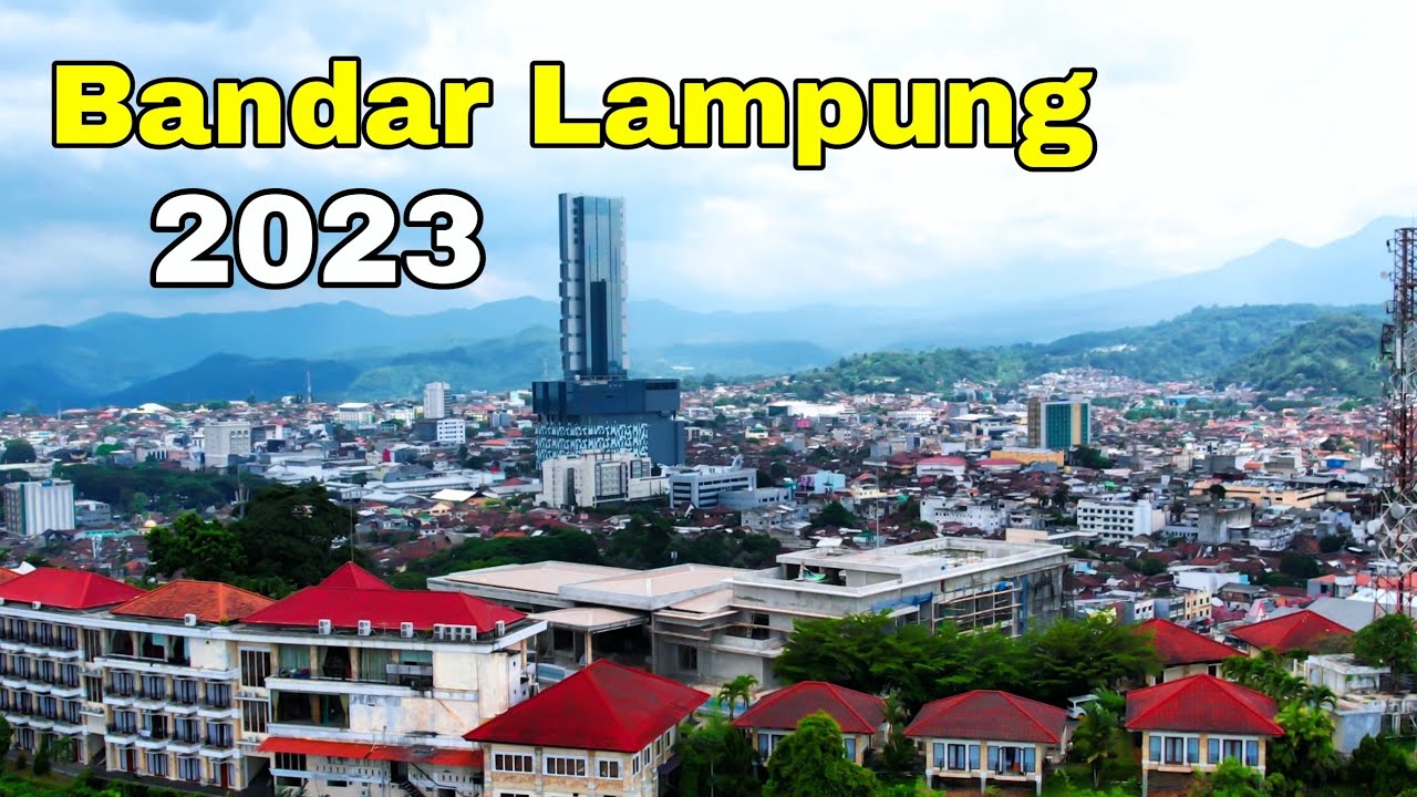 Kota Bandar lampung 2023 | Lampung | Drone View