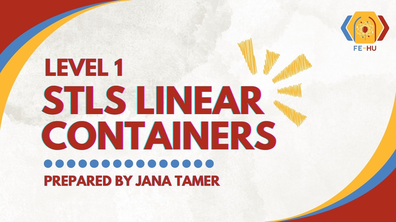 Level 1: Session 1 | STL Linear Containers (Wave 2)