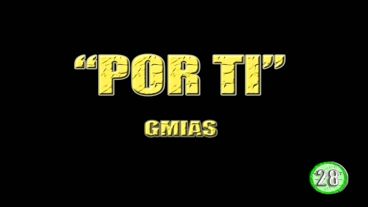 POR TI - Gmias