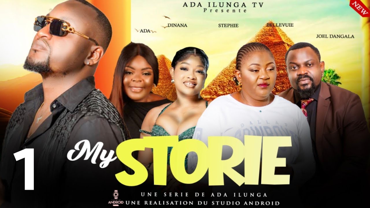 MY STORY | ÉPISODE 1 | FILM CONGOLAIS 2025 | ADA ILUNGA 