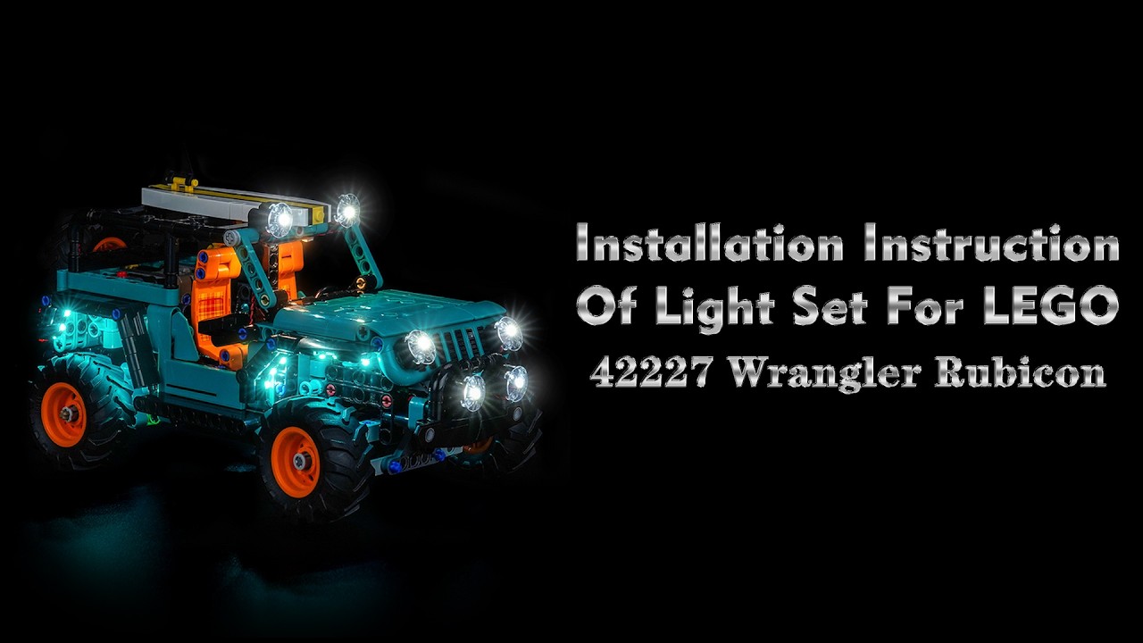Installation Instruction Of Light Set For LEGO 42227 Wrangler Rubicon.