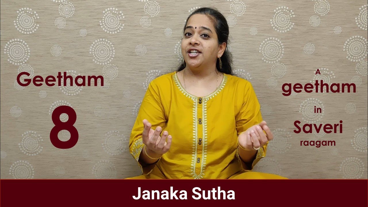 Geetham 8 (Saveri ) - Janaka Sutha