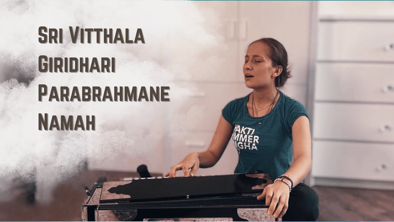 Sri Vitthala Giridhari Parabrahmane Namah - Santoshi
