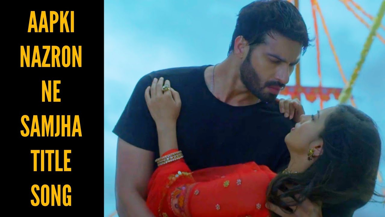 Aapki Nazron Ne Samjha Title Song | Darsh-Nandini | Star Plus | CODE NAME BADSHAH