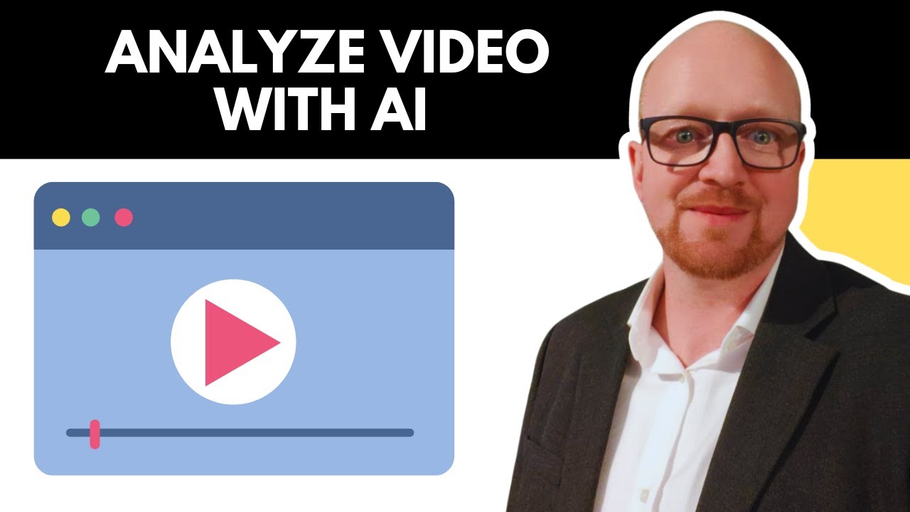 How to Analyze Video with AI &ndash; Complete Tutorial for 2025