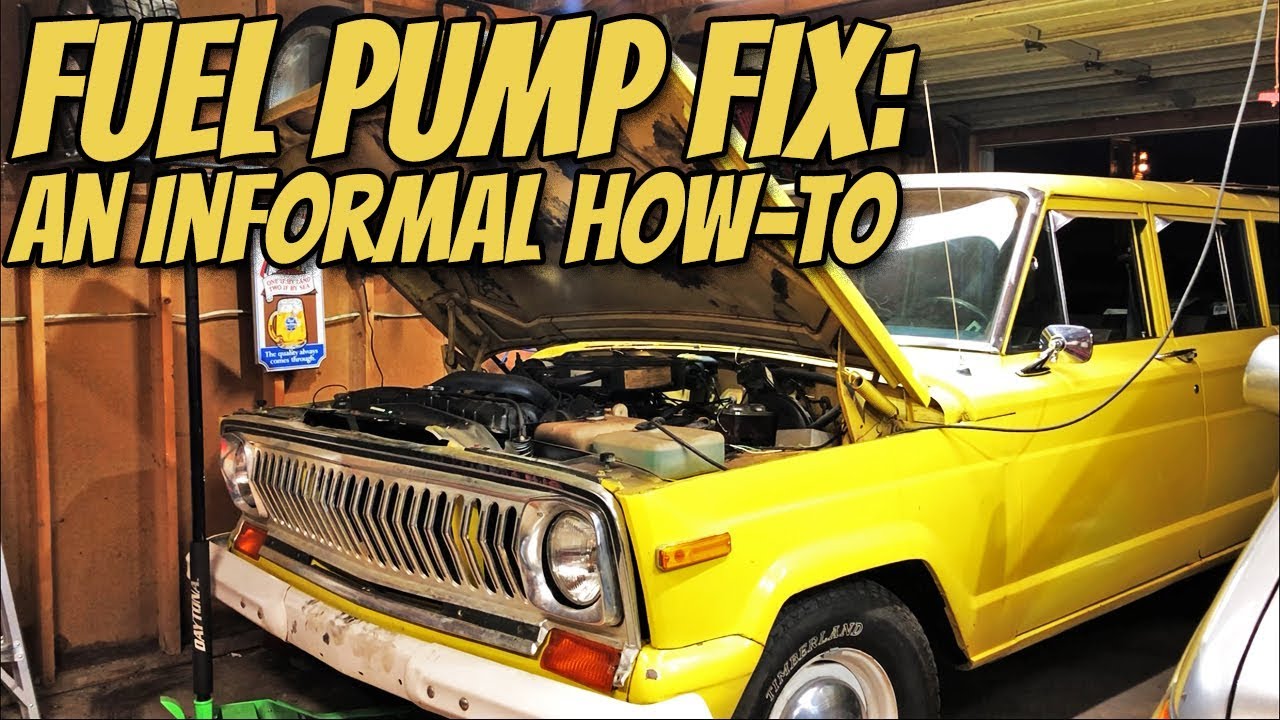 Replacing the fuel pump in a 1978 Jeep Cherokee: An Informal How-To