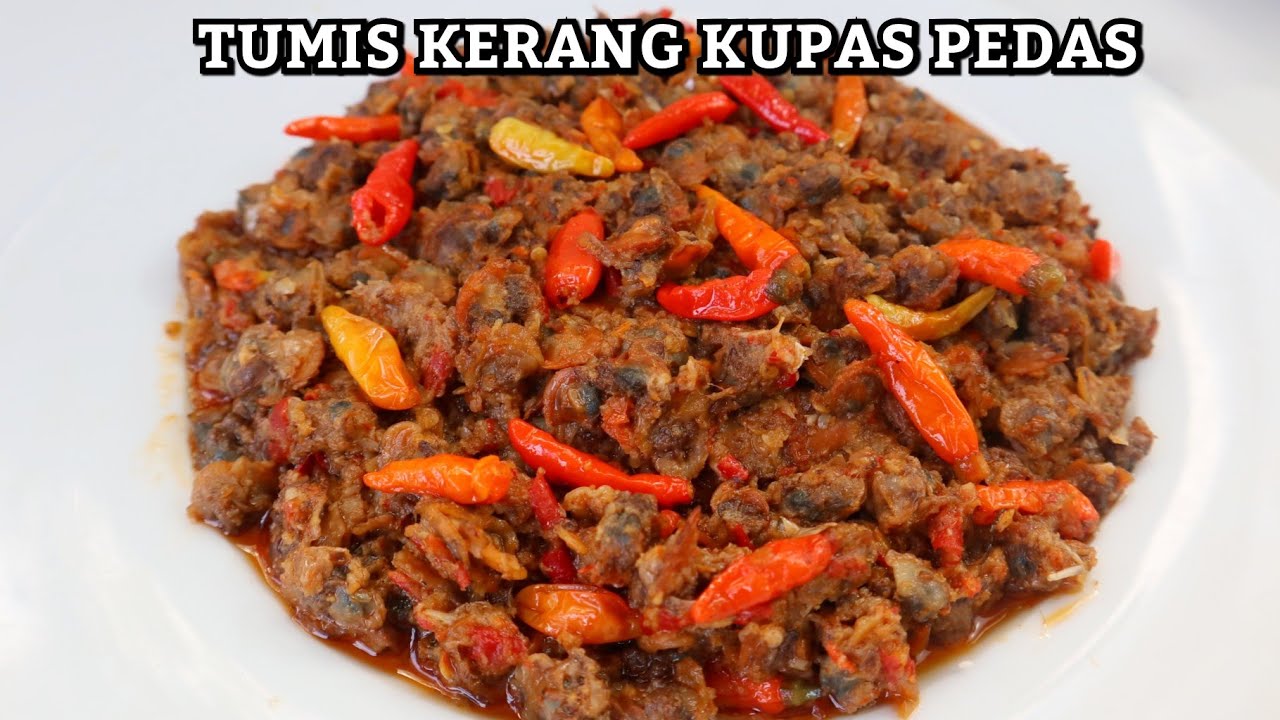 RESEP KERANG KUPAS PEDAS MANTAB | BIKIN GAGAL DIET