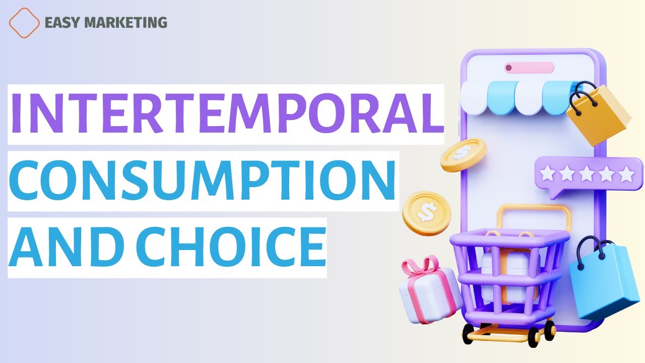 Intertemporal Consumption & Choice: Definition & Analysis