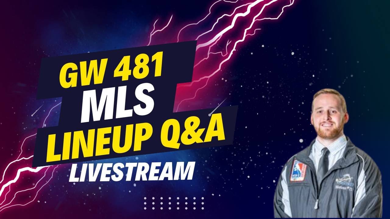 Sorare GW 481 MLS Lineup Q&A