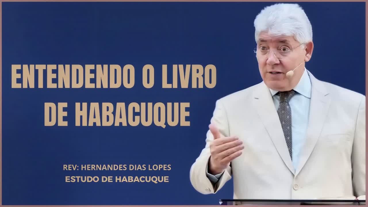 O QUE O LIVRO DE HABACUQUES NOS ENSINA SOBRE DEUS E O SOFRIMENTO