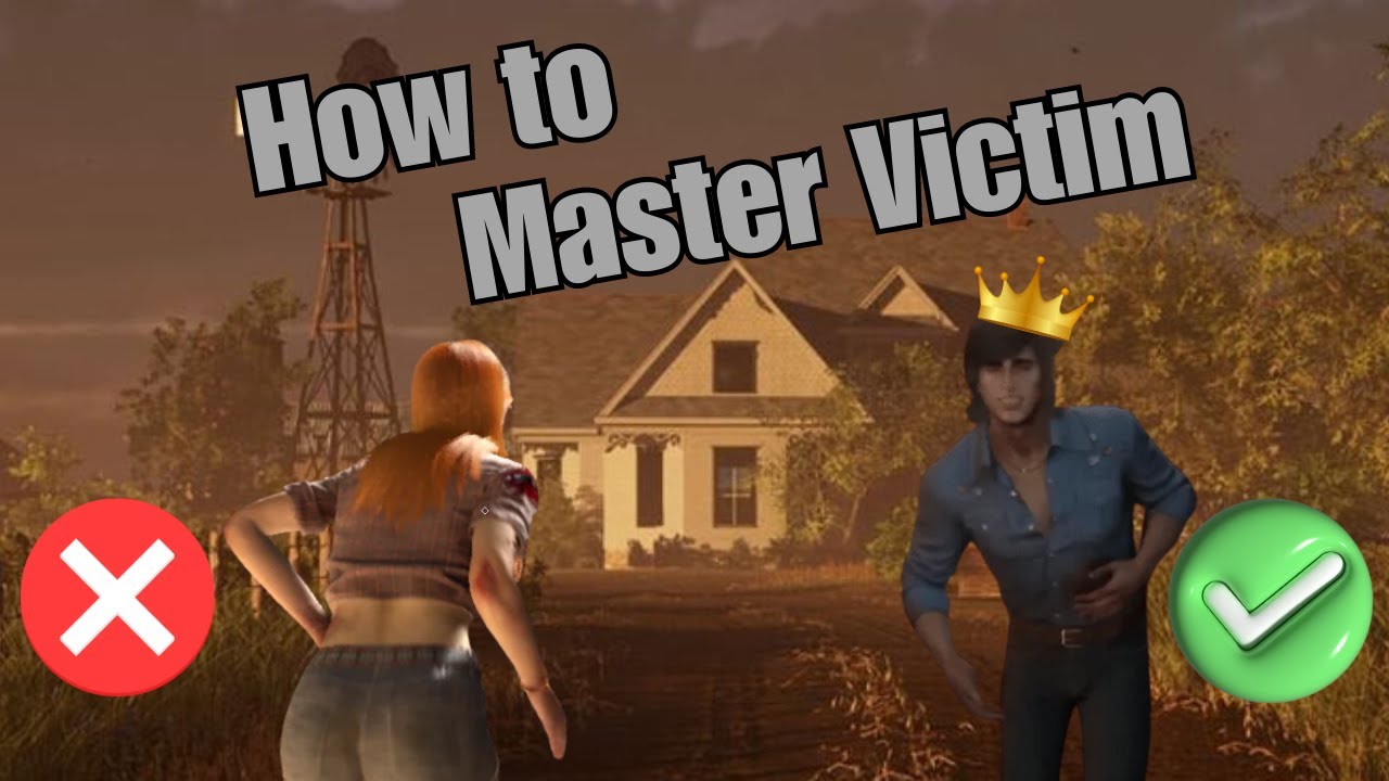 5 Progression Tips as Victim ~ Texas Chainsaw Massacre