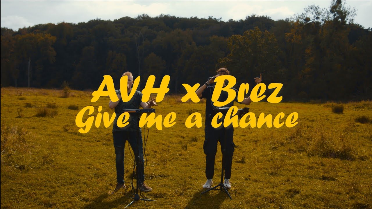 Brez & AVH - Give Me A Chance LOOPSTATION version with @BreZBeatbox