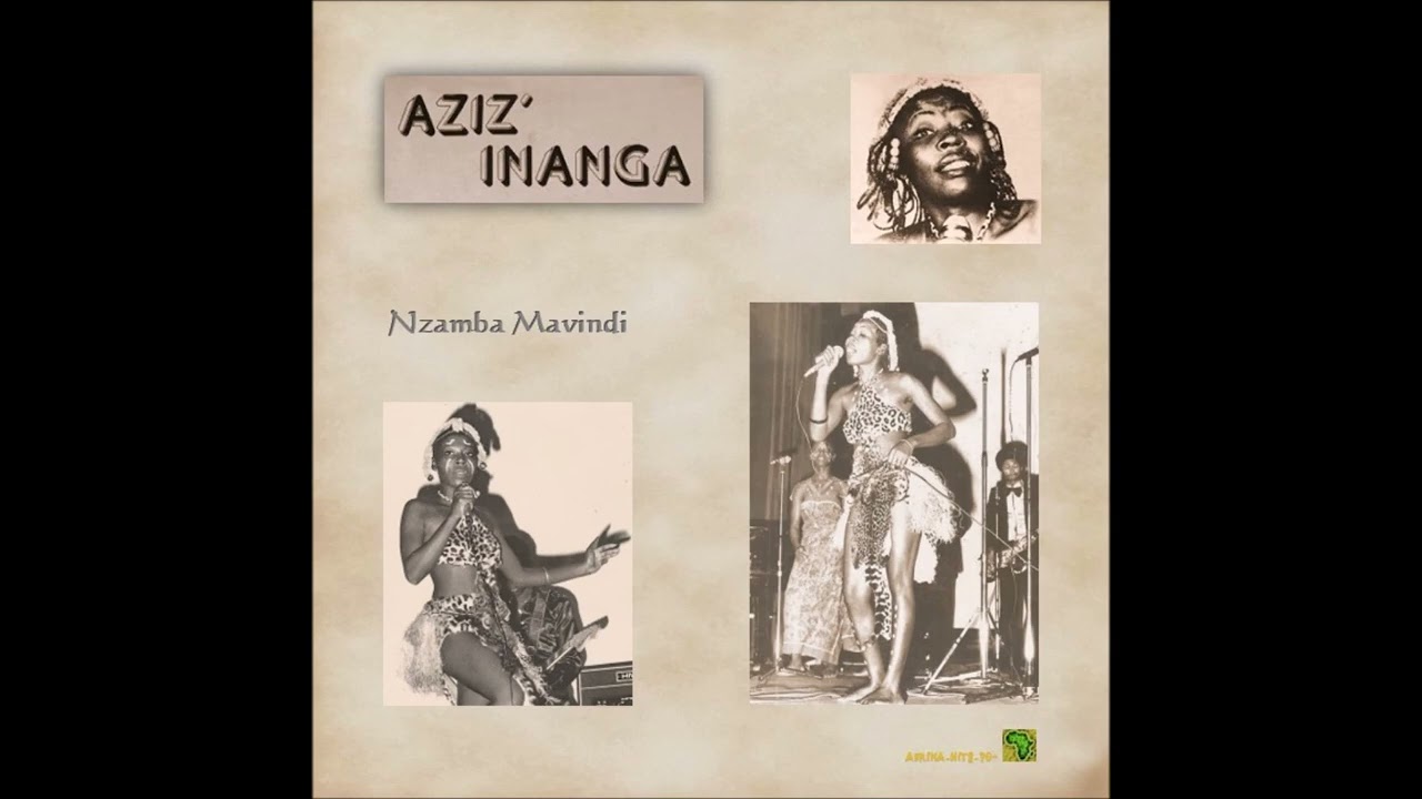 AZIZ' INANGA - Nzamba Mavindi