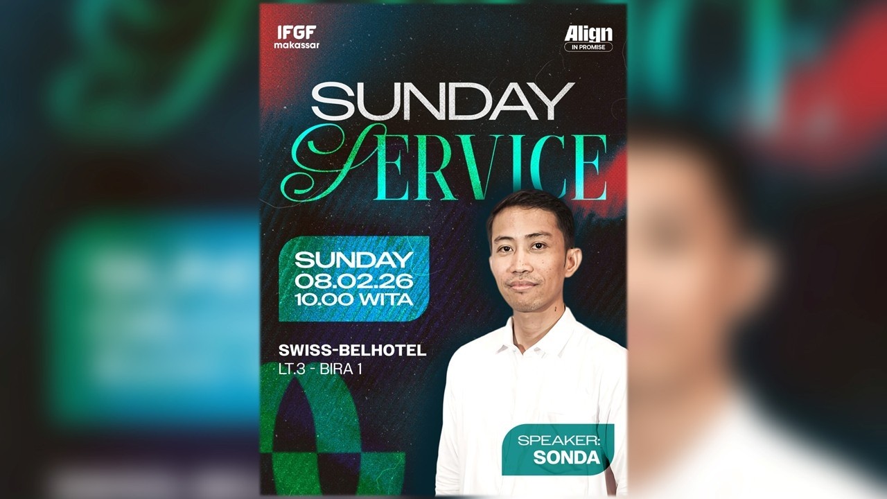 SUNDAY SERVICE || IFGF MAKASSAR, 08 FEBRUARI 2026 || Ev. Sonda