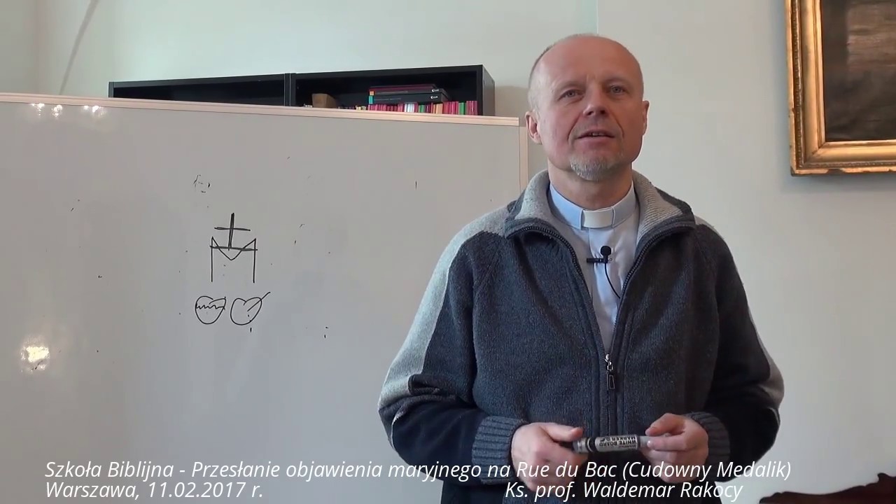 MB#12 Szkoła Biblijna. Cudowny Medalik - Przesłanie objawienia maryjnego na Rue du Bac. Ks. Rakocy