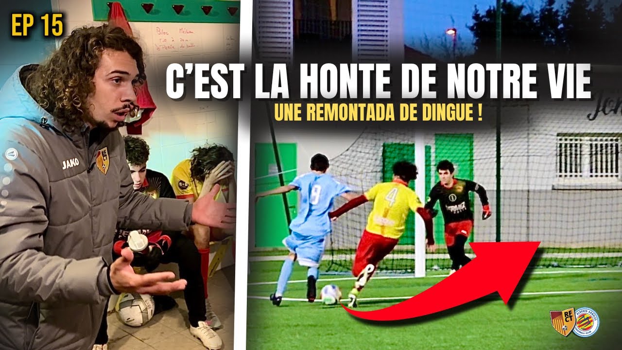 ÉPISODE 15 : LA REMONTADA DE L’ANNÉE…