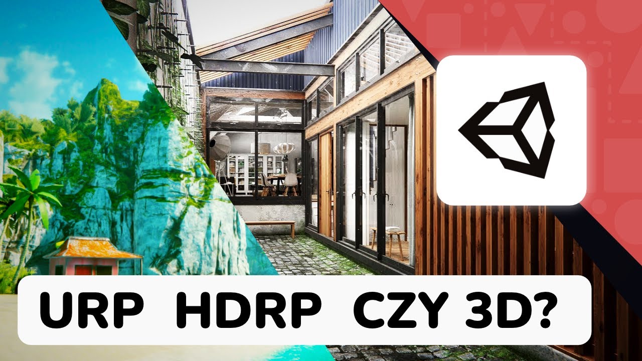 URP, HDRP, 3D, 2D - o co z tym wszystkim chodzi i co jest najlepsze dla twojej gry? - Unity