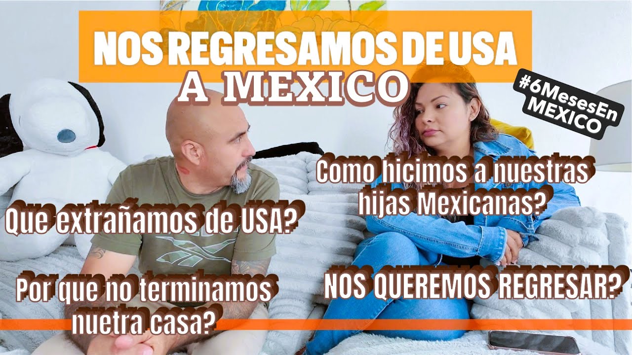 Nos regresamos 😭de USA 🇺🇸 a 🇲🇽 México 6 meses de nuestro regreso