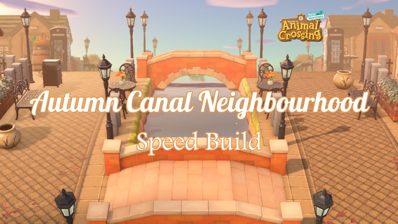 AUTUMN CANAL NEIGHBOURHOOD || SPEED BUILD || ANIMAL CROSSING: NEW HORIZONS