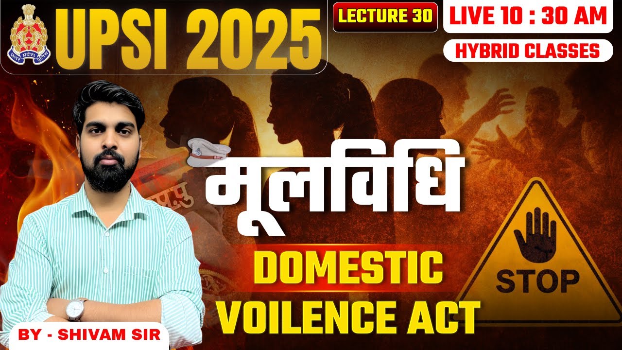 UP Police SI Class 🔥 | Lecture 30 - Domestic Voilence Act ⚠️  : Moolvidhi - by Shivam Sir