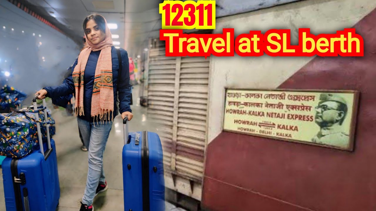 12311 Howrah Kalka Netaji Express| Kalka Mail| Netaji Express| Kolkata to Chandigarh #kalkamail