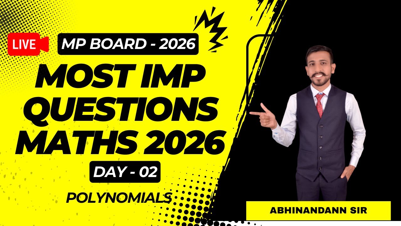 MATHS KA PAPER CLASS 10TH MP BOARD 2026 | DAY - 01, ABHINANDANN SIR , NCERT, CBSE , IMPORTANT