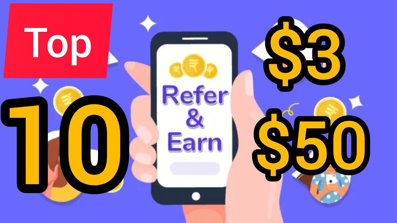Top 10 Refer & Earn Apps in 2024! Earn Money with Referrals 💸📱