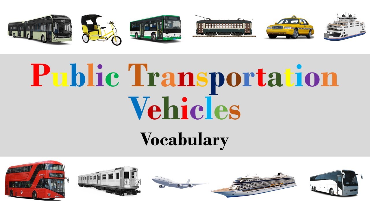 Public Transportation Vehicles | 🚍 Public Transportation Vehicles in English with Pronunciation
