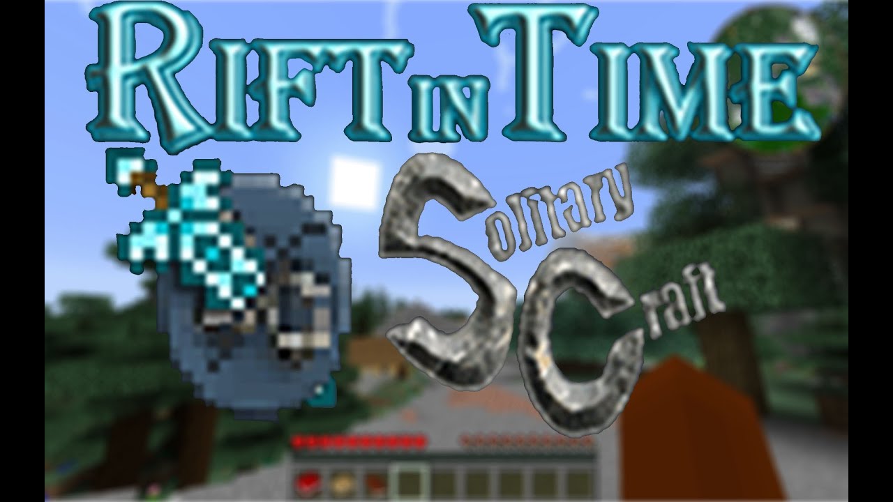 Let's Play Solitary Craft Rift In Time Ep 1: The Beginning