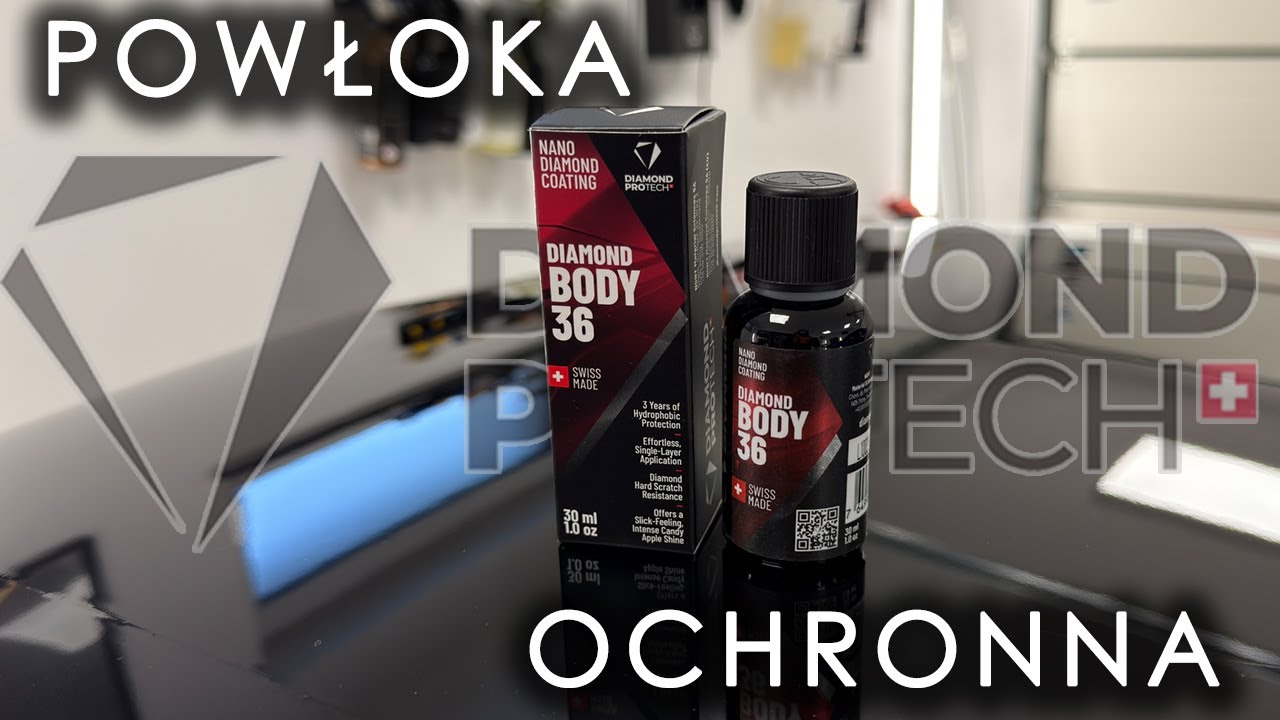 POWŁOKA OCHRONNA DO LAKIERU - DIAMOND PROTECH  DIAMOND BODY 36 | 3Letnia | Recenzja