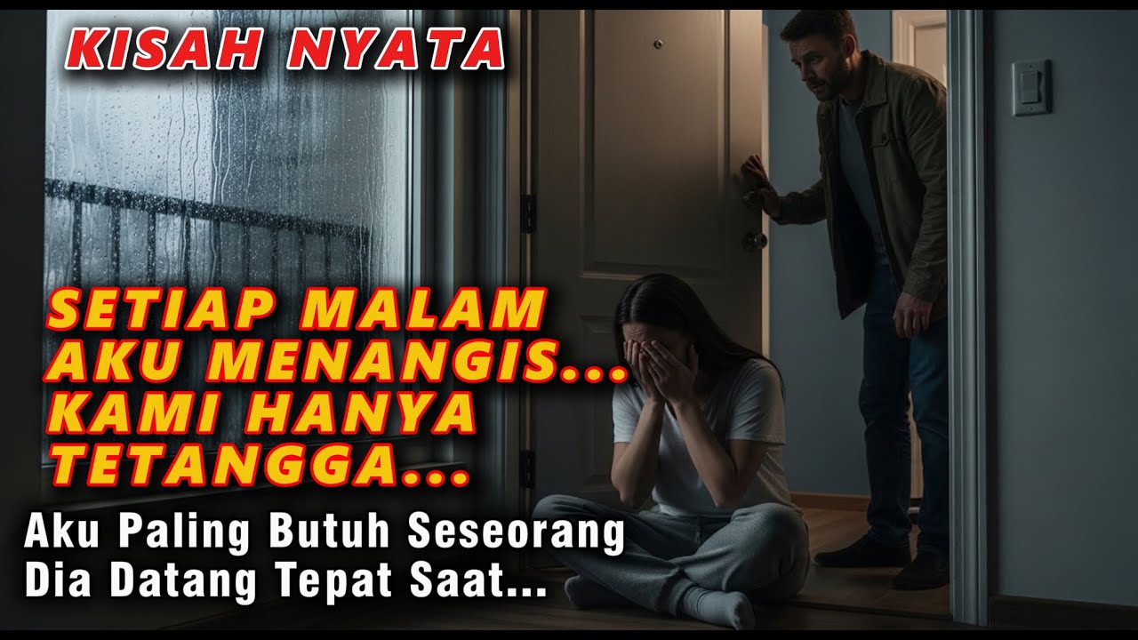 Ditinggal Suami untuk Wanita Lain, Tetanggaku yang Misterius Selalu Mengetuk Pintu Saat Aku Menangis
