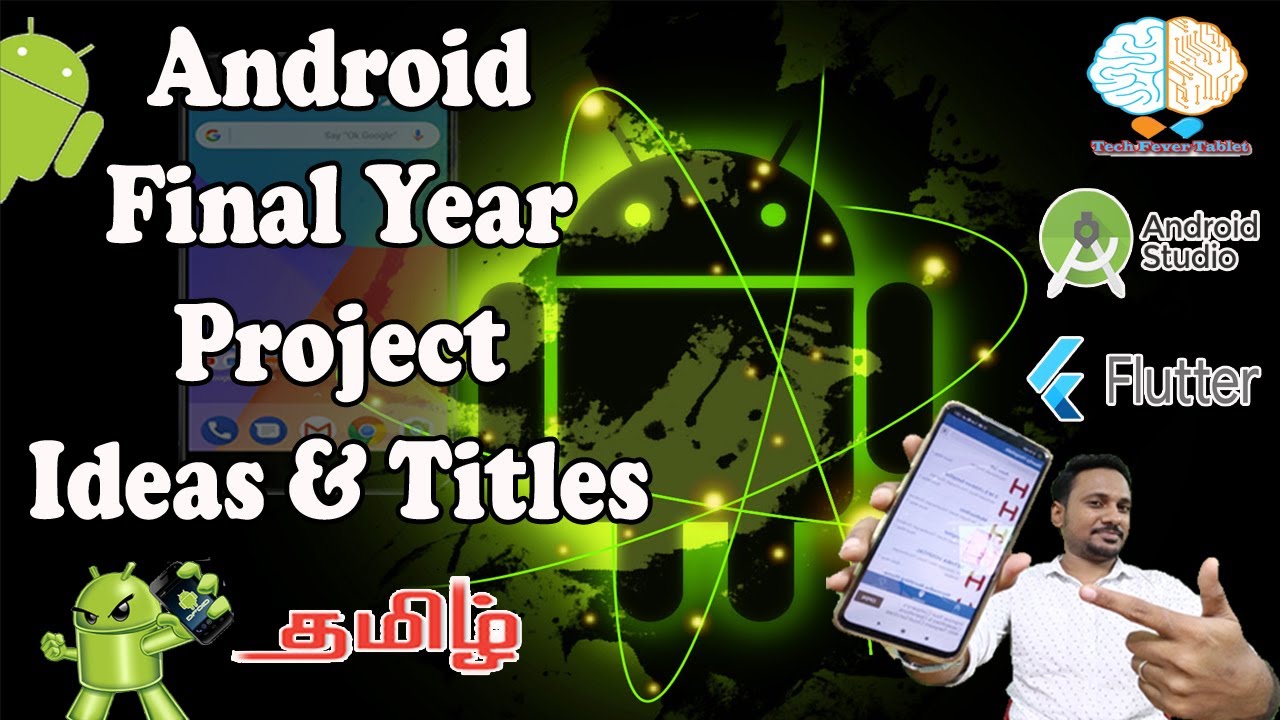 Android Final Year Project Ideas and Titles in Tamil | Final Year Mini, Major & IEEE Project Ideas